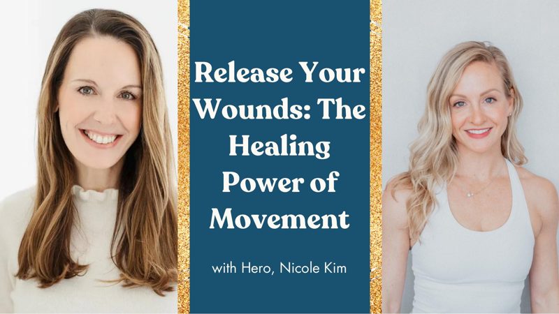 Episode: Release Your Wounds: The Healing Power of Movement